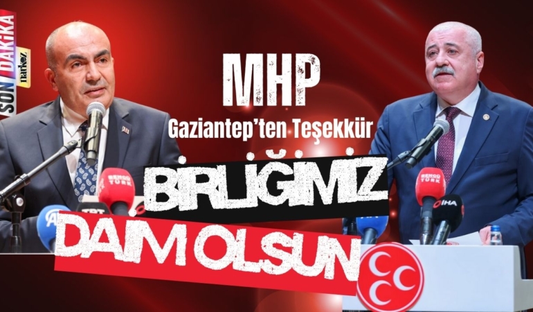 MHP Gaziantep’ten Teşekkür