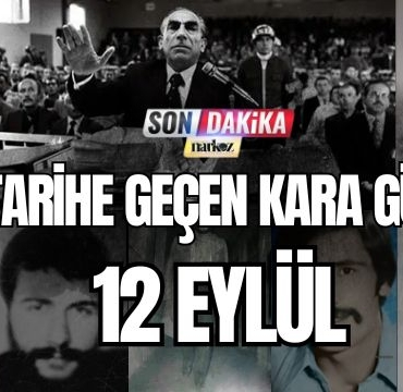 Tarihe Geçen Kara Gün 12 Eylül