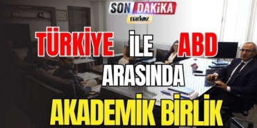 Türkiye ile ABD Arasında Akademik Birlik
