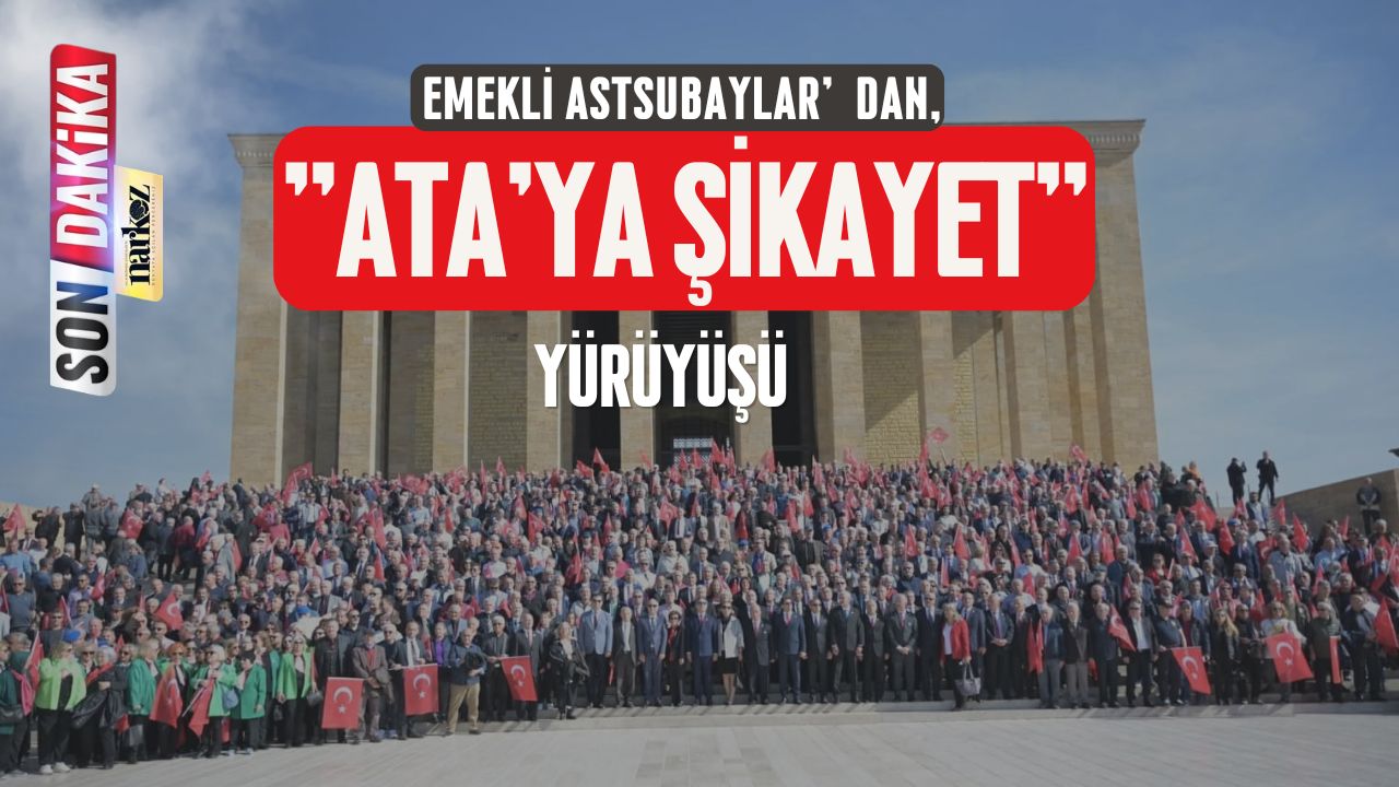 Ata'ya Şikayet Yürüyüşü Emekli Astsubaylar, Dünya Astsubaylar Günü'nde Hak Talepleri İçin Anıtkabir'deydi