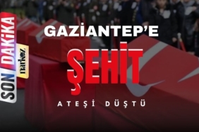 Gaziantep'e şehit ateşi düştü