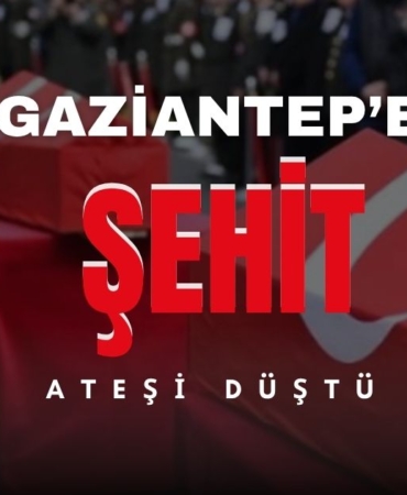 Gaziantep'e şehit ateşi düştü