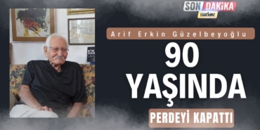 Gaziantepli Usta Oyuncu Arif Erkin Güzelbeyoğlu 90 Yaşında Perdeyi Kapattı