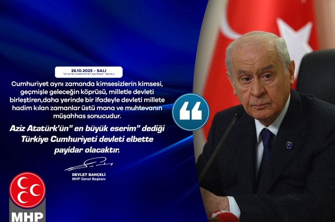 MHP Genel Başkanı Devlet Bahçeli'den Cumhuriyet Bayramı Mesajı