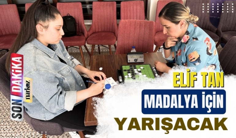 Gaziantep’te Dünya Othello Şampiyonası Heyecanı! Elif Tan Madalya İçin Yarışacak