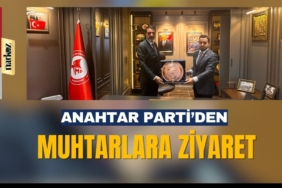 Anahtar Parti'den Muhtarlara Ziyaret