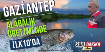 Gaziantep Alabalık Üretiminde İlk 10'da
