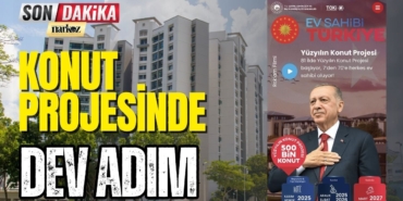 Yüzyılın Konut Projesinde Dev Adım! 