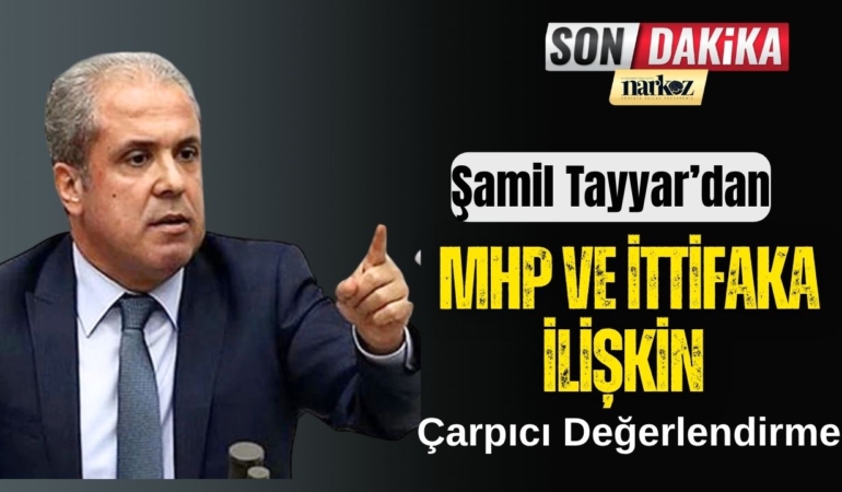 Tayyar'dan MHP ve İttifaka İlişkin Çarpıcı Değerlendirme