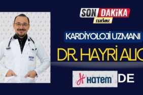 Kardiyoloji Uzmanı Dr. Hayri Alıcı HATEM'de