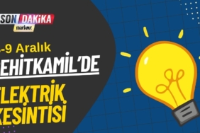 8-9 aralık şehitkamil elektrik kesintisi