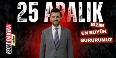 Başkan Halit Acar 25 Aralık Bizim Gururumuz