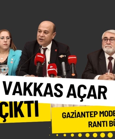 CHP Gaziantep İl Başkanı Vakkas Açar’dan Sert Çıkış: “Gaziantep Modeli Halkı Değil, Rantı Büyüttü”