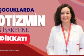 Çocuklarda Otizmin 6 İşaretine Dikkat!