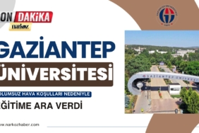 Gaziantep Üniversitesi'nde Olumsuz Hava Koşulları Nedeniyle Eğitime Ara Verildi