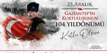 Gaziantep Büyükşehir Belediyesi 25 Aralık Mesajı