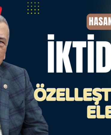 CHP'li Öztürkmen Özelleştirmeye Dikkat Çekti