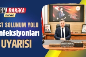 İl Sağlık Müdürü Dr. Beytullah Şahin’den Üst Solunum Yolu Enfeksiyonları Uyarısı