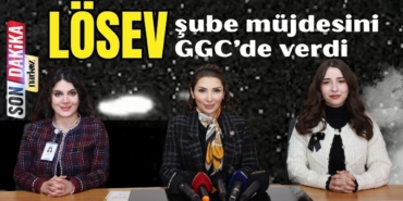 LÖSEV şube müjdesini GGC’de verdi