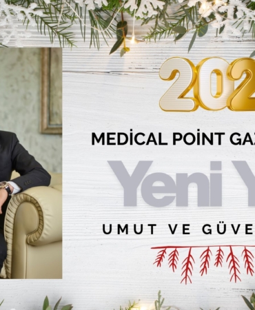 Medical Point Gaziantep’ten Yeni Yıla Umut ve Güven Mesajı
