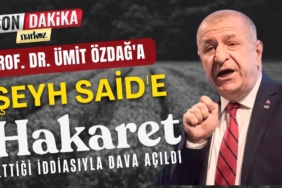 Prof. Dr. Ümit Özdağ'a Şeyh Said'e Hakaret Ettiği İddiasıyla Dava Açıldı
