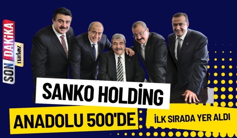 SANKO HOLDİNG İlk Sırada Yer Aldı