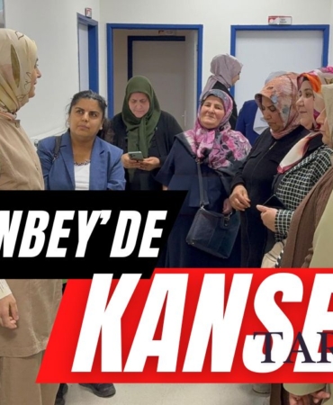 şahinbeyde kanser taaraması