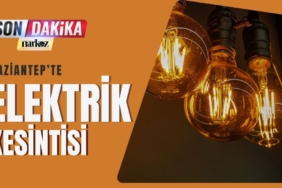 28-29 Ocak'ta Gaziantep Şehitkamil'de Elektrik Kesintisi Yaşanacak