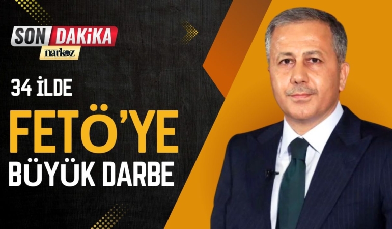 34 İlde FETÖ’ye Büyük Darbe Kıskaç Operasyonlarında 77 Gözaltı!