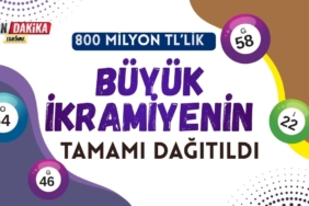 800 milyon TL’lik rekor büyük ikramiyenin tamamı dağıtıldı