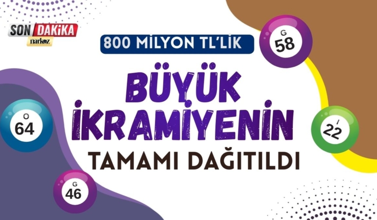 800 milyon TL’lik rekor büyük ikramiyenin tamamı dağıtıldı