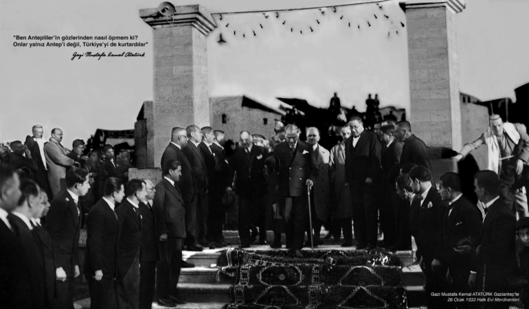 ATATÜRK GAZİANTEP'TE