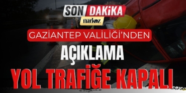 Gaziantep Valiliği'nden Açıklama Gaziantep'te Zincirleme Kaza