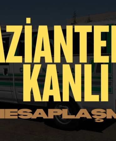 Gaziantep'te Kanlı Hesaplaşma Arkadaş Katili Oldu! 