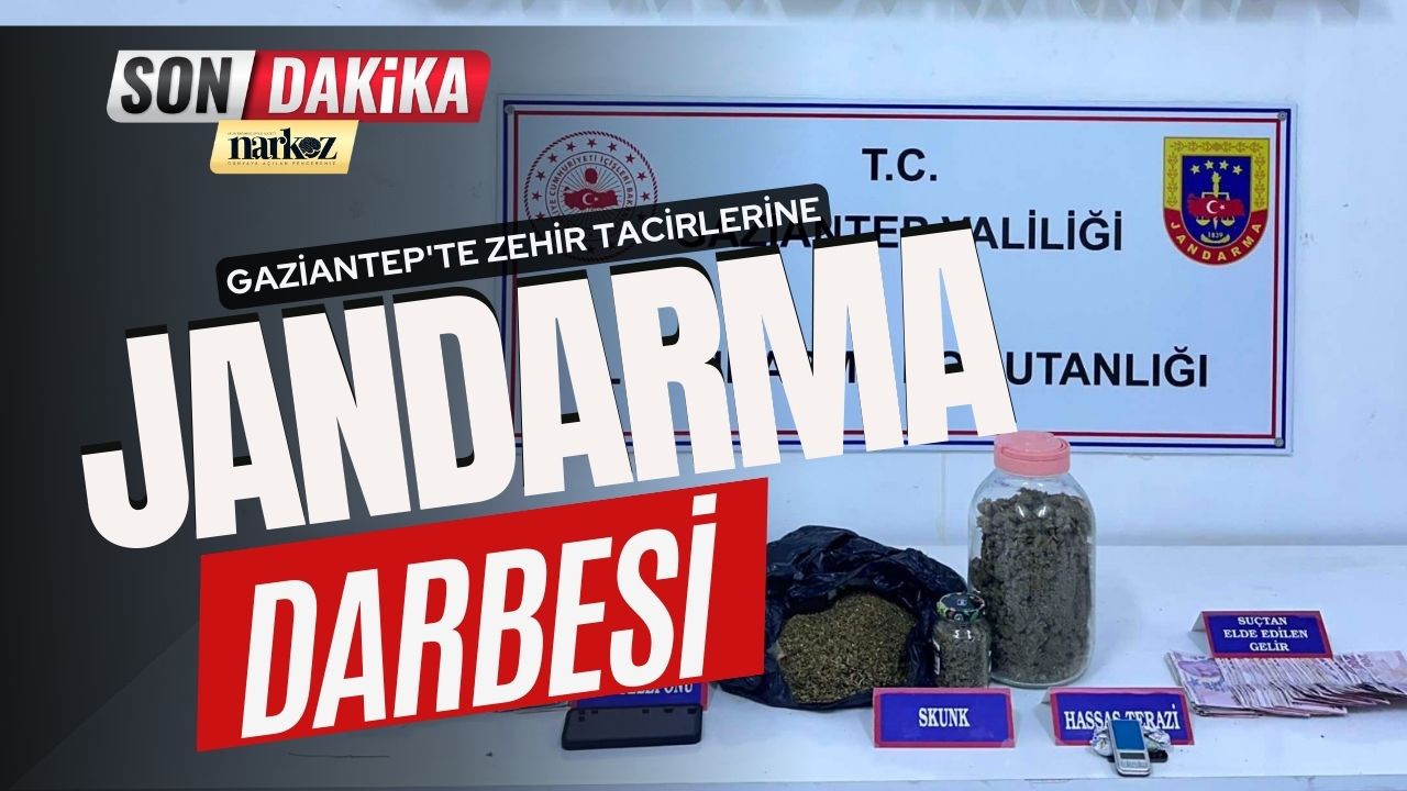 Gaziantep'te Zehir Tacirlerine Jandarma Darbesi