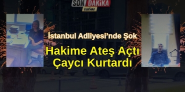 Hakime Ateş Açtı, Çaycı Kurtardı