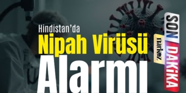 Hindistan’da Nipah Virüsü Alarmı