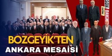 MHP Gaziantep İl Başkanı Mustafa Bozgeyik’ten Yoğun Ankara Mesaisi