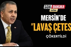 Mersin’de Lavaş Çetesi Çökertildi 10 Milyar liralık Hesap Hareketliliği!