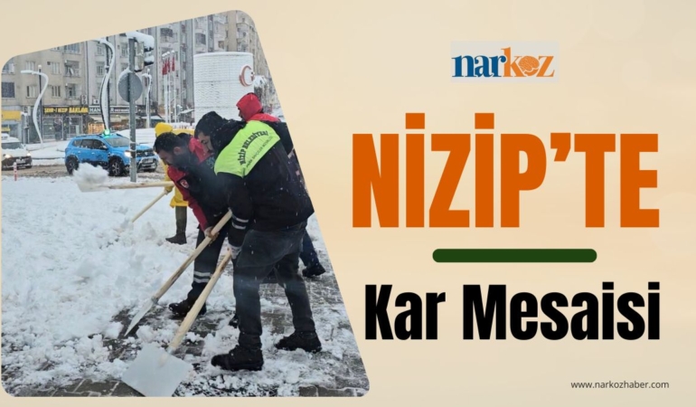 Nizip’te Kar Mesaisi