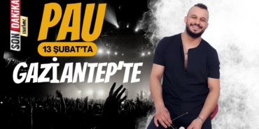 PAU-13-ŞUBAT-GAZİANTEPTE