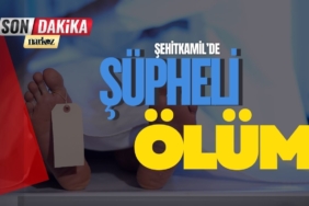 Şehitkamil’de Şüpheli Ölüm