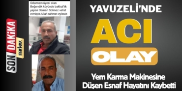 Yavuzeli’nde Acı Olay Yem Karma Makinesine Düşen Esnaf Hayatını Kaybetti