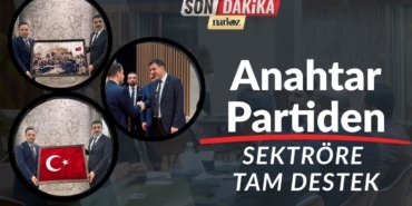 anahtar partiden sektöre tam destek