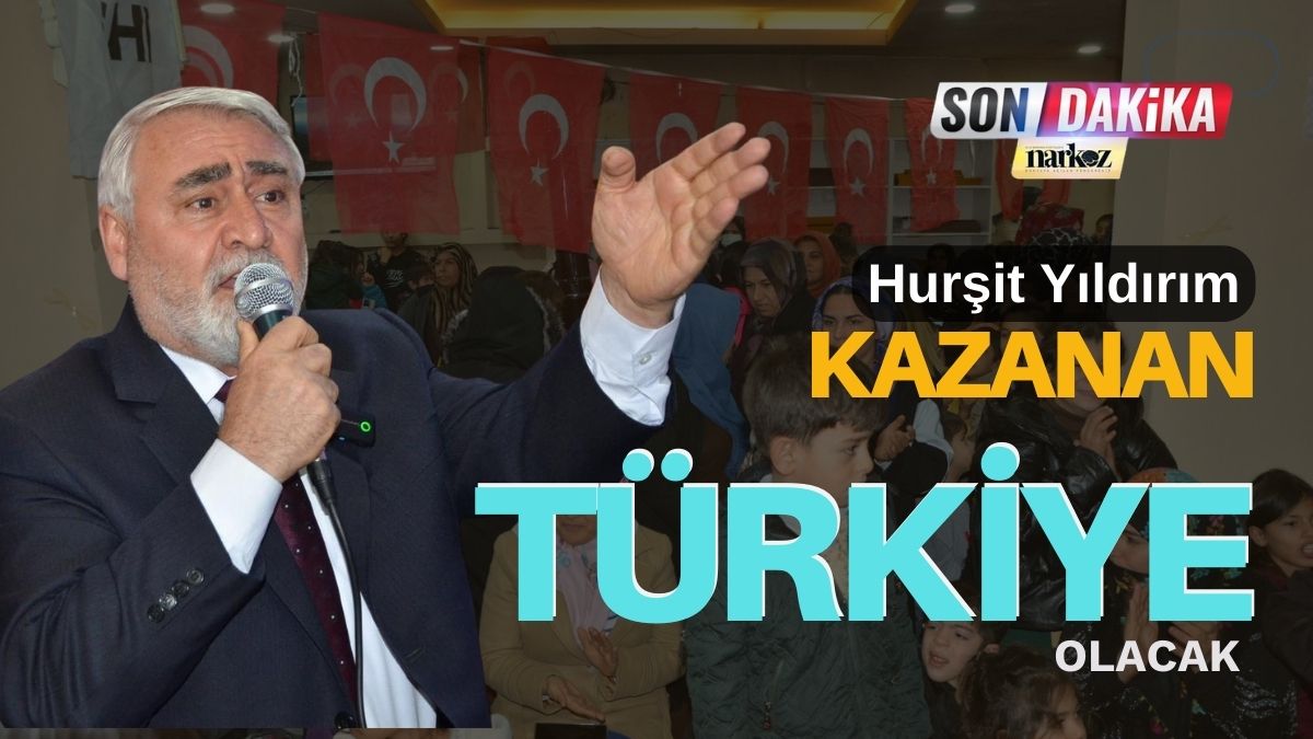 hurşit yıldırım kazanan türkiye olacak