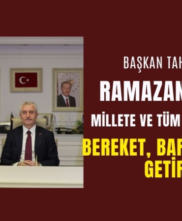 Başkan Tahmazoğlu, Ramazan Ayını Kutladı