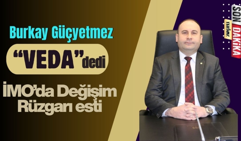 Burkay Güçyetmez “Veda” Dedi! İMO Gaziantep Şubesi’nde Değişim Rüzgarı