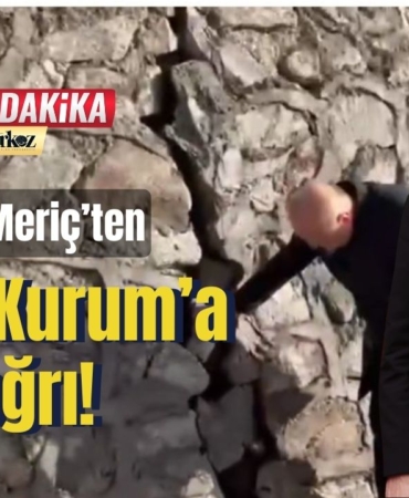 CHP’li Meriç’ten Kürüm Köyü İçin Bakan Kurum’a Çağrı!