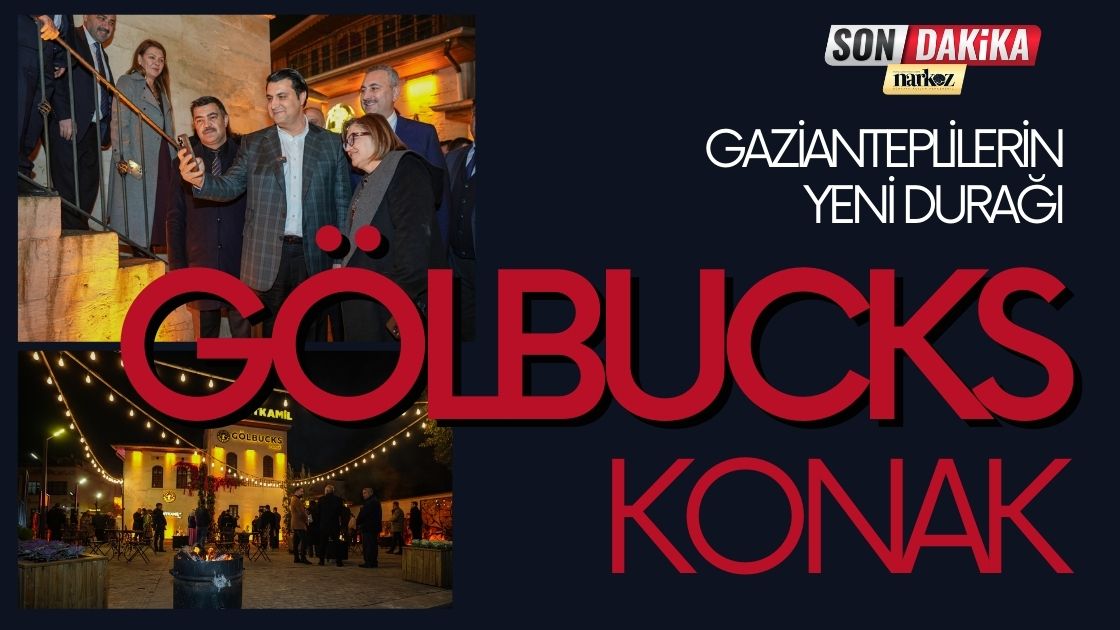 GÖLBUCKS Konak, Gaziantep