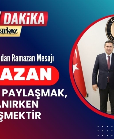 GTB Başkanlarından Ramazan Mesajı “Paylaşmanın ve Dayanışmanın Müstesna Zamanı”
